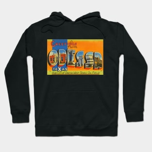 Greetings from Odessa, Texas - Vintage Large Letter Postcard Hoodie